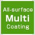 Multicoat processing applied to all lens surfaces